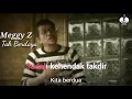 Download Lagu Tak Berdaya - Meggy Z ( Karaoke + Lirik ) / Instrument