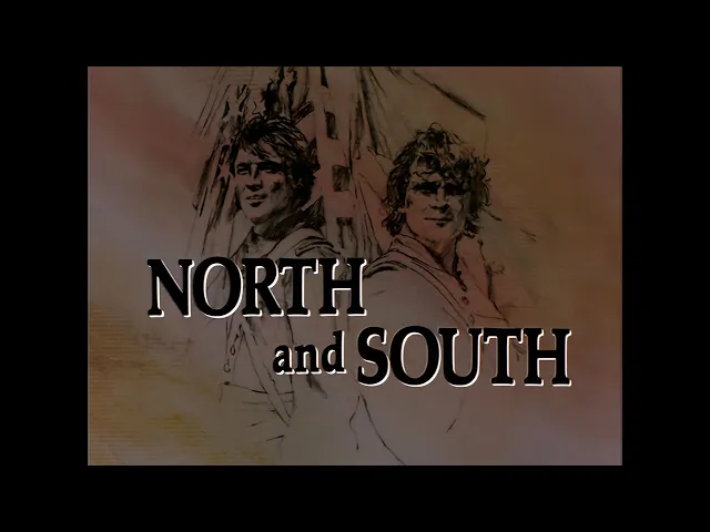 North and South - 4k - (miniseries) Book One EP1 Opening credits - 1985 - ABC