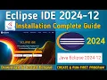 How to Install Eclipse IDE 2024-12 on Windows with JDK 23 Eclipse IDE Latest Version
