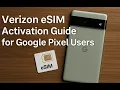 Verizon eSIM Activation Guide for Google Pixel Users - Step-by-Step Setup
