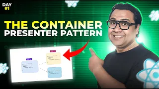 MASTER React Container-Presenter Pattern Code Smell to Clean Code Day 01