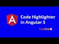 Source Code highlighter in Angular 5