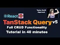TanStack Query Tutorial - Full Course