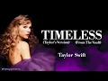 Lagu Taylor Swift - Timeless (Taylor's Version) [From The Vault] (Lyric Video)