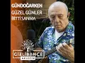 Güzel Günler Bitti Sanma (Gizli Bahçe Akustik) - Gündoğarken
