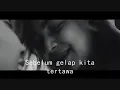 Stand Here Alone - Hilang Harapan [OFFICIAL VIDEO] +Lyiric