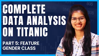 Data Analysis on Titanic Feature - Gender class Part 5 Python Shambhavi gupta