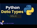 Python for Beginners Master Python Data Types in 10 Minutes