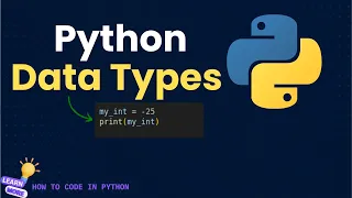 Python for Beginners Master Python Data Types in 10 Minutes
