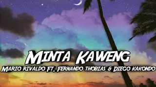 Download MINTA KAWENG - Mario rivaldo Ft. Fernando thobias \u0026 Diego kakondo   (Simple fvnky) New 2020 Full!!! MP3