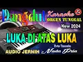 Download Lagu Luka di Atas Luka -  Evie Tamala || Karaoke (Nada Pria) Dangdut Orgen Tunggal