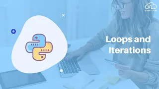 Loops Iterations Python for Machine Learning Session 3
