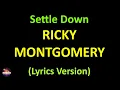 Download Lagu Ricky Montgomery - Settle Down (Lyrics version)