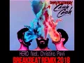 Lagu DJ CASH CASH HERO feat CHRISTINA PERRI BREAKBEAT REMIX 2018