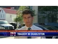 Bill Melugin Charleston Shooting Field Anchoring