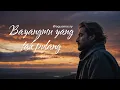 Download Lagu Bayangmu yang tak pulang - Lagu Sedih Paling Menyentuh Hati | Agus Masri (Video Lirik)