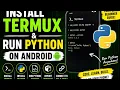 Install Termux Run Python on Android Complete Beginner Guide