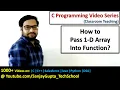 Passing 1-D array into function in C language C programming tutorials Sanjay Gupta