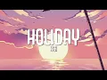 KSI - Holiday (Lyrics)