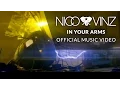 Download Lagu Nico \u0026 Vinz - In Your Arms [Official Music Video]