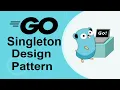 Golang Singleton Singleton pattern in go go Singleton pattern