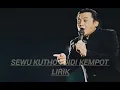 Download Lagu Sewu Kutho - Didi Kempot (Lirik Lagu)