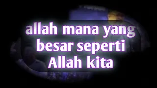 Download Cover allah mana yang besar seperti Allah kita live ibadah MP3