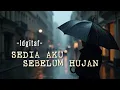 Download Lagu SEDIA AKU SEBELUM HIJAN - IDGITAF (LIRIK) || LAGU VIRAL TERBARU MP3