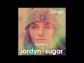 Jordyn Sugar - Stranger (Lyric Video)