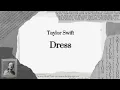 Download Lagu Taylor Swift - Dress (Lyric)