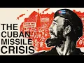 The Cuban Missile Crisis Explained In 20 Minutes Best Cold War Documentary