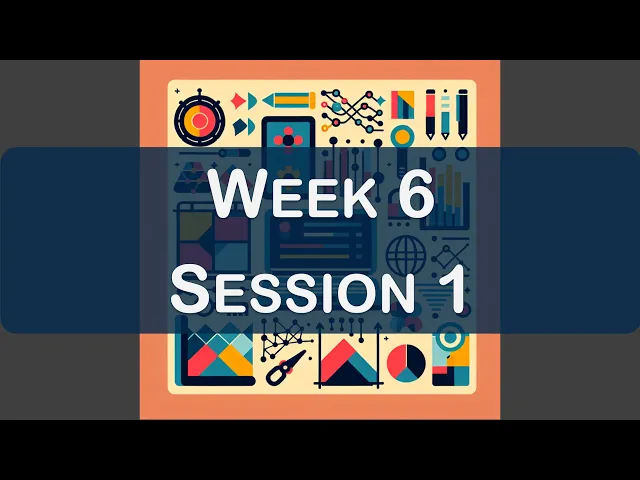 2025-02-18 Week 6 - Session 1 - TDS Jan 25