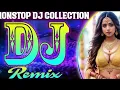 Lagu nonstop Hindi dj remix || old Hindi remix || Hindi romantic song dj copyright song Hindi