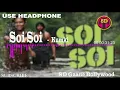 Soi Soi - Kumki, 8D Song 🎧 - HIGH QUALITY , 8D Gaane Bollywood