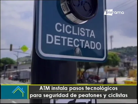 ATM instala pasos tecnológicos para seguridad de peatones y ciclistas