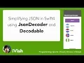 Simplifying JSON in Swift4 using JsonDecoder and Decodable