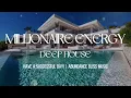 Lagu MILLIONAIRE MAGNET Vibes Music To Attract Abundance \u0026 Prosperity Now | Tropical Deep House