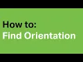 How to Find Orientation