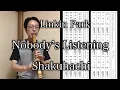 Download Lagu Linkin Park「Nobody’s Listening」Shakuhachi