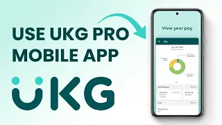How To Use UKG Pro Mobile App 2026 - Beginners Guide