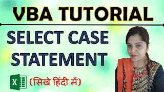 VBA Select Case Statement Excel VBA Tutorial in Hindi