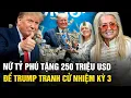 Hô vang 'thêm bốn năm': Tòa Bạch Ốc xôn xao vì lời hứa 250 triệu USD | Tinh Hoa TV