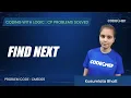 CMED06 Find Next Coding with Logic CP Problems Solved Cakewalk