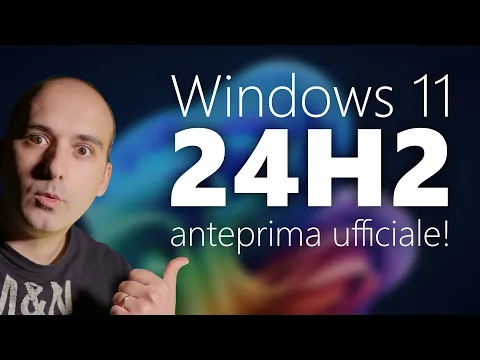Download MP3 Windows 11 24H2 in ANTEPRIMA: Download e prova di tutte le novità