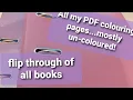 All my PDF colouring pages and a few I have completed