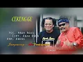 Download Lagu CEKENG GE - ABAH AGUS