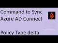 Azure AD Connect Delta Sync vs Initial Sync Explained When and How to Use Each Sync Type