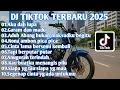 Download Lagu ENAK BANGET DJ TIKTOK TERBARU 2025🎵 DJ INDONESIA TIKTOK TERBARU 2025