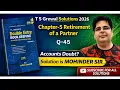Q45 Chapter 5 Retirement of a Partner T S Grewal Solutions 2026-27 Class 12 CBSE Accounts