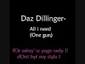 Daz Dillinger-all i need